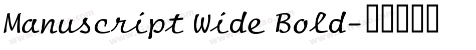 Manuscript Wide Bold字体转换